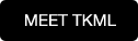Meet TKML