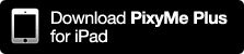 Download PixyMe Plus
for iPad