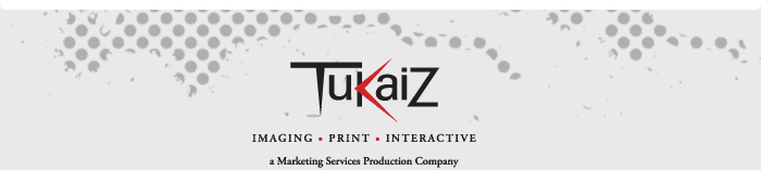 Tukaiz &middot; a Marketing Services Production Company