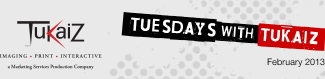 Tuesdays with Tukaiz February 2013