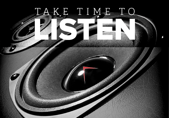 Take Time to Listen