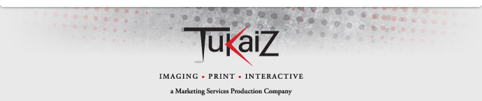 Tukaiz | Imaging • Print • Interactive